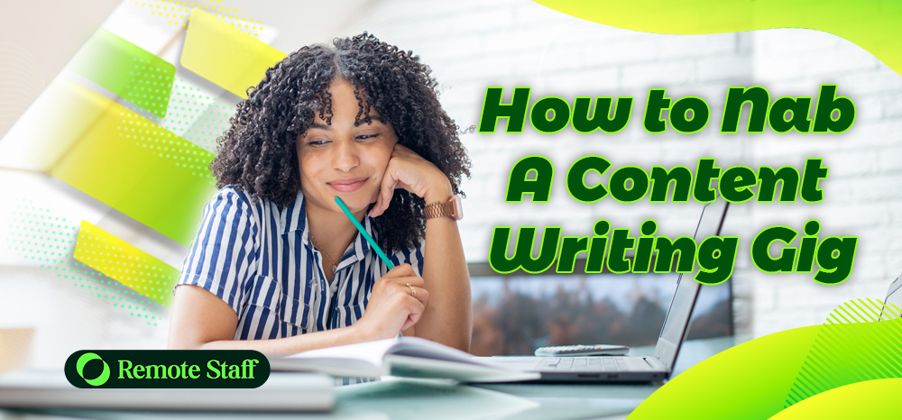 How to Nab A Content Writing Gig