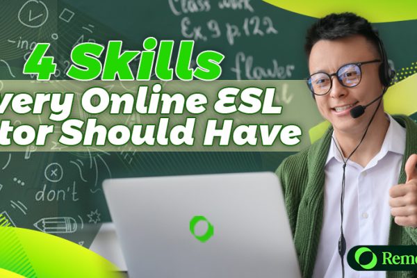 4 Skills Every Online ESL Tutor Should Have