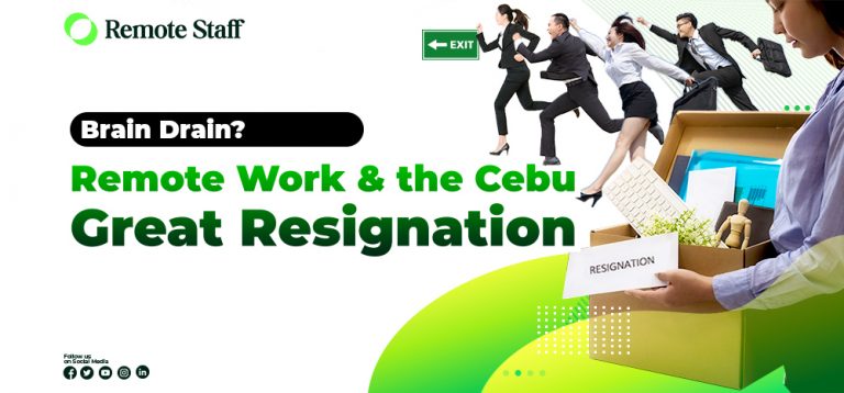 Brain Drain? Remote Work And The Cebu Great Resignation - Remote Staff