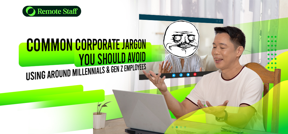  Common Corporate Jargon You Should Avoid Using Around Millennials And 