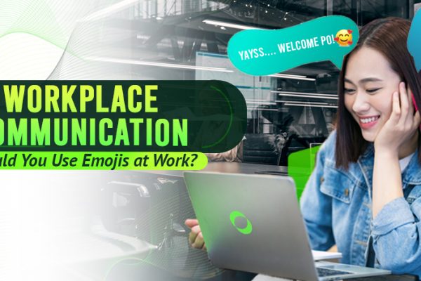 workplace communication should you use emojis at work