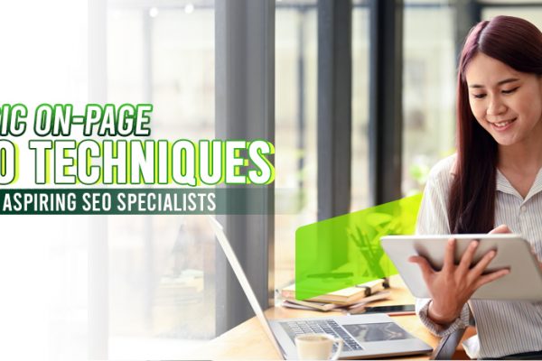 7 BASIC ON-PAGE SEO TECHNIQUES FOR ASPIRING SEO SPECIALISTS