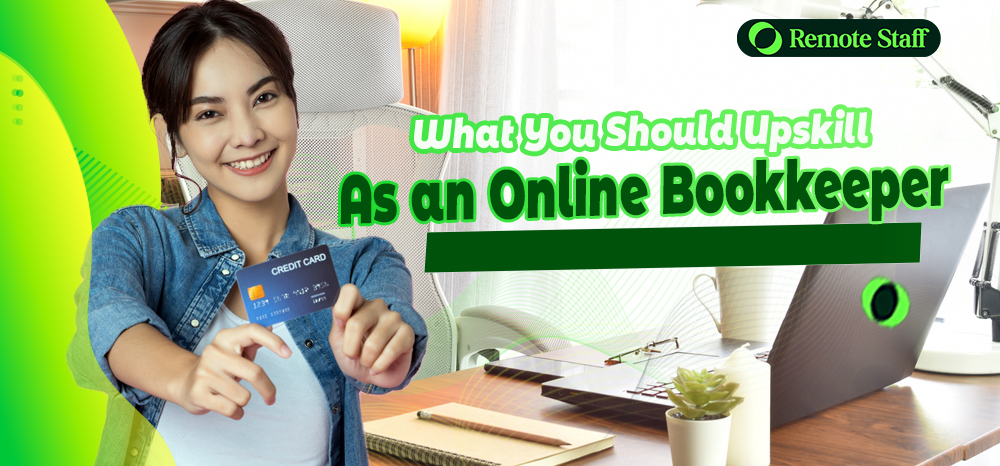 What You Should Upskill As An Online Bookkeeper