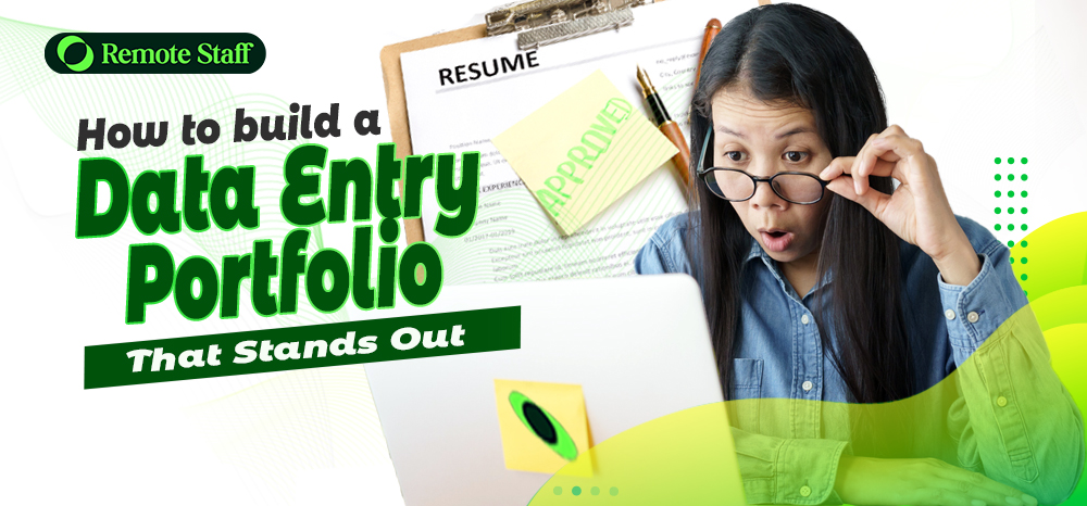 How to Build a Data Entry Portfolio that Stands Out