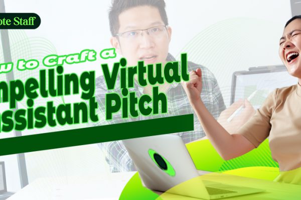 How to Craft a Compelling Virtual Assistant Pitch