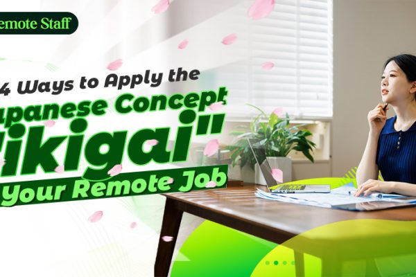 4 Ways to Apply the Japanese Concept ikigai in Your Remote Job