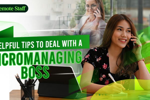 6 Helpful Tips to Deal With a Micromanaging Boss