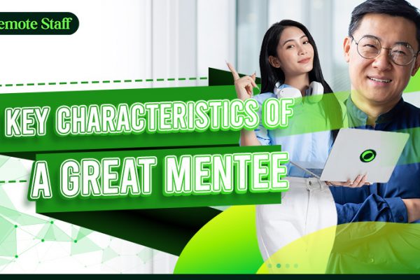 6 Key Characteristics of a Great Mentee