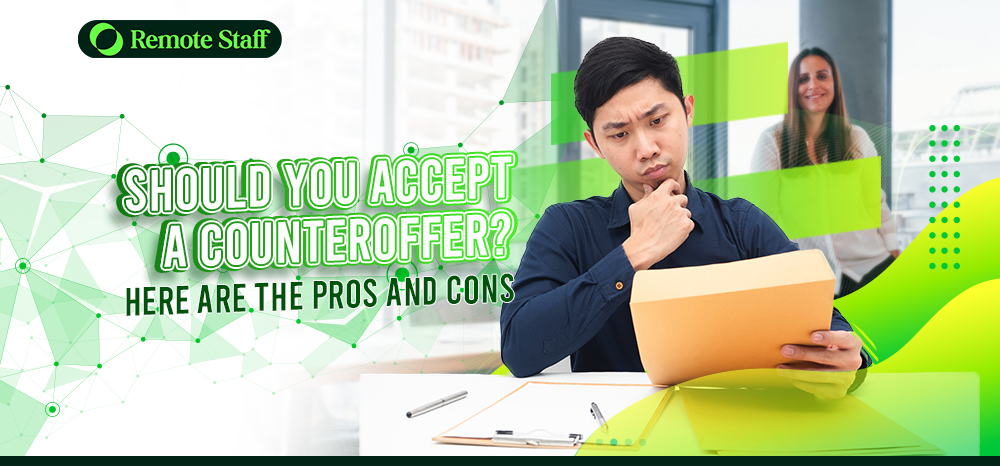 Should You Accept a Counteroffer Here Are The Pros and Cons