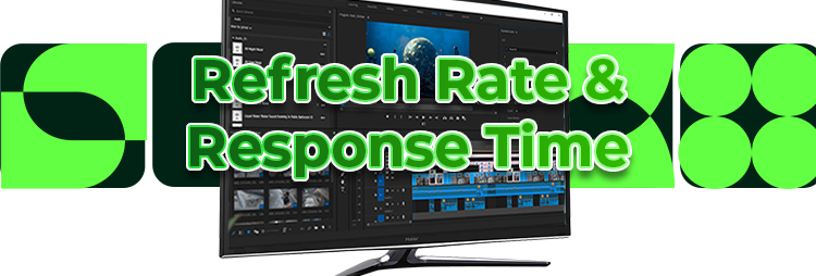 Refresh Rate and Response Time